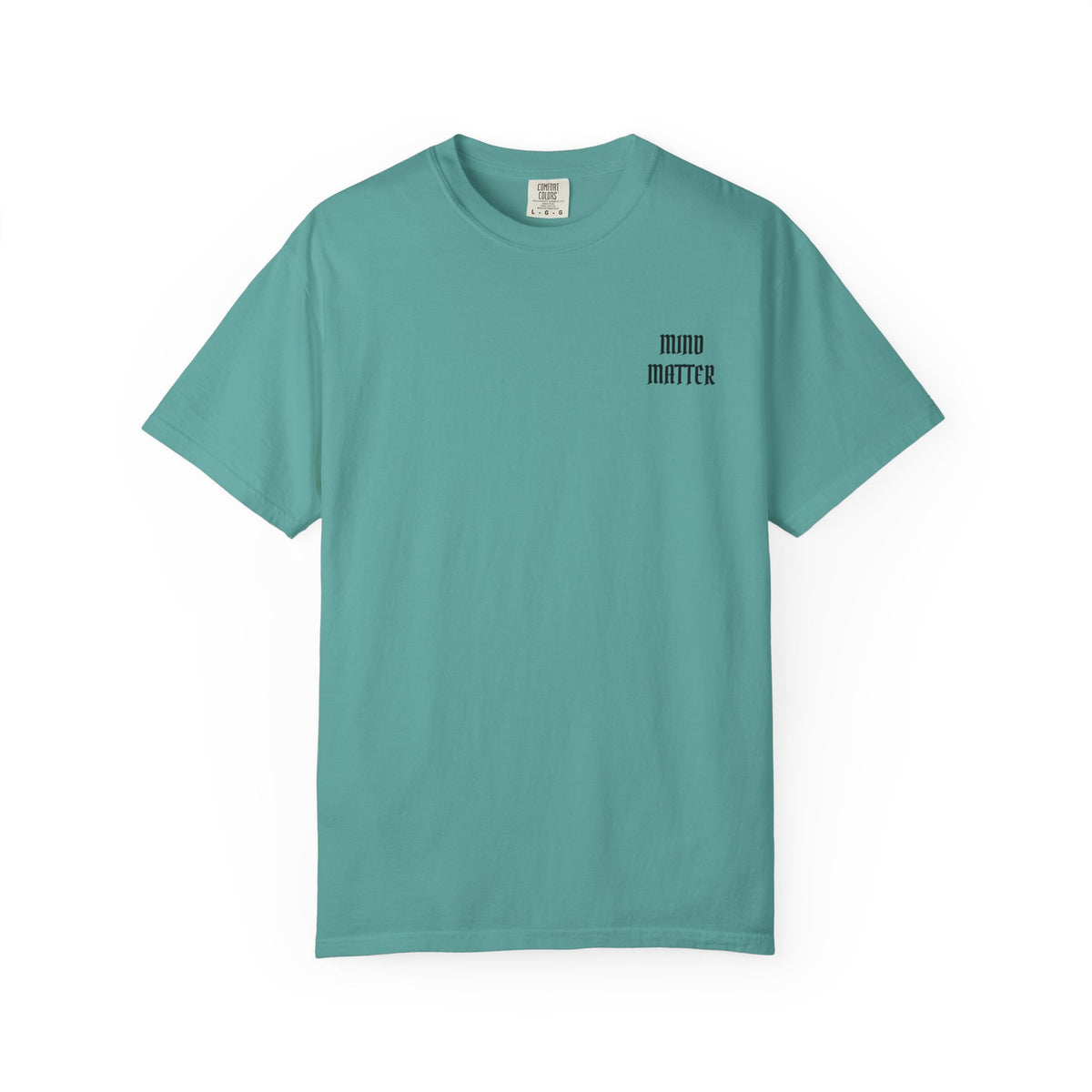 Mind Over Matter Garment-Dyed T-shirt