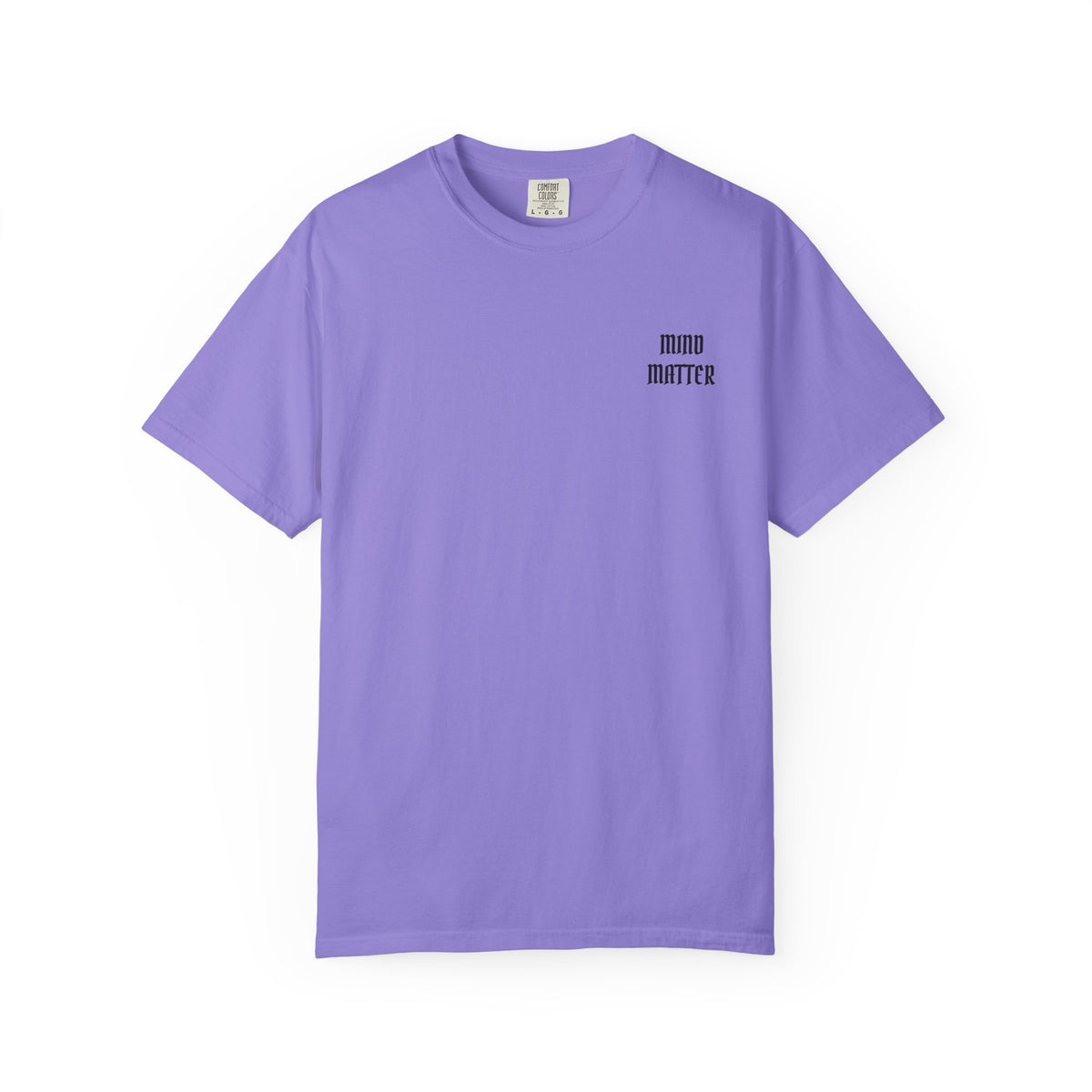 Mind Over Matter Garment-Dyed T-shirt