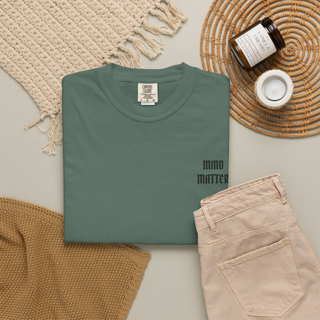 Mind Over Matter Garment-Dyed T-shirt