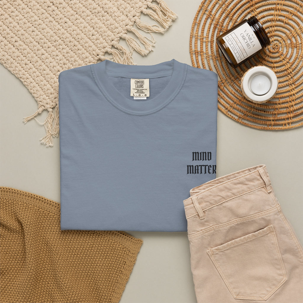 Mind Over Matter Garment-Dyed T-shirt