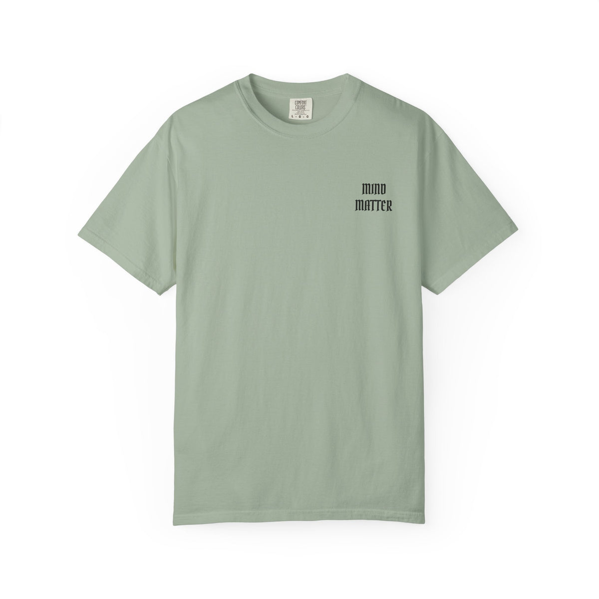 Mind Over Matter Garment-Dyed T-shirt
