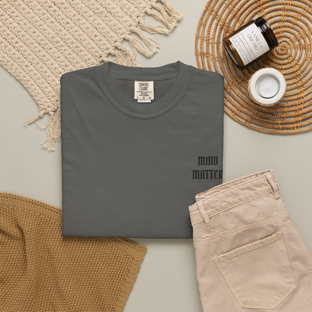 Mind Over Matter Garment-Dyed T-shirt