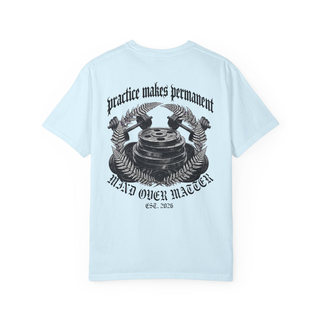 Mind Over Matter Garment-Dyed T-shirt