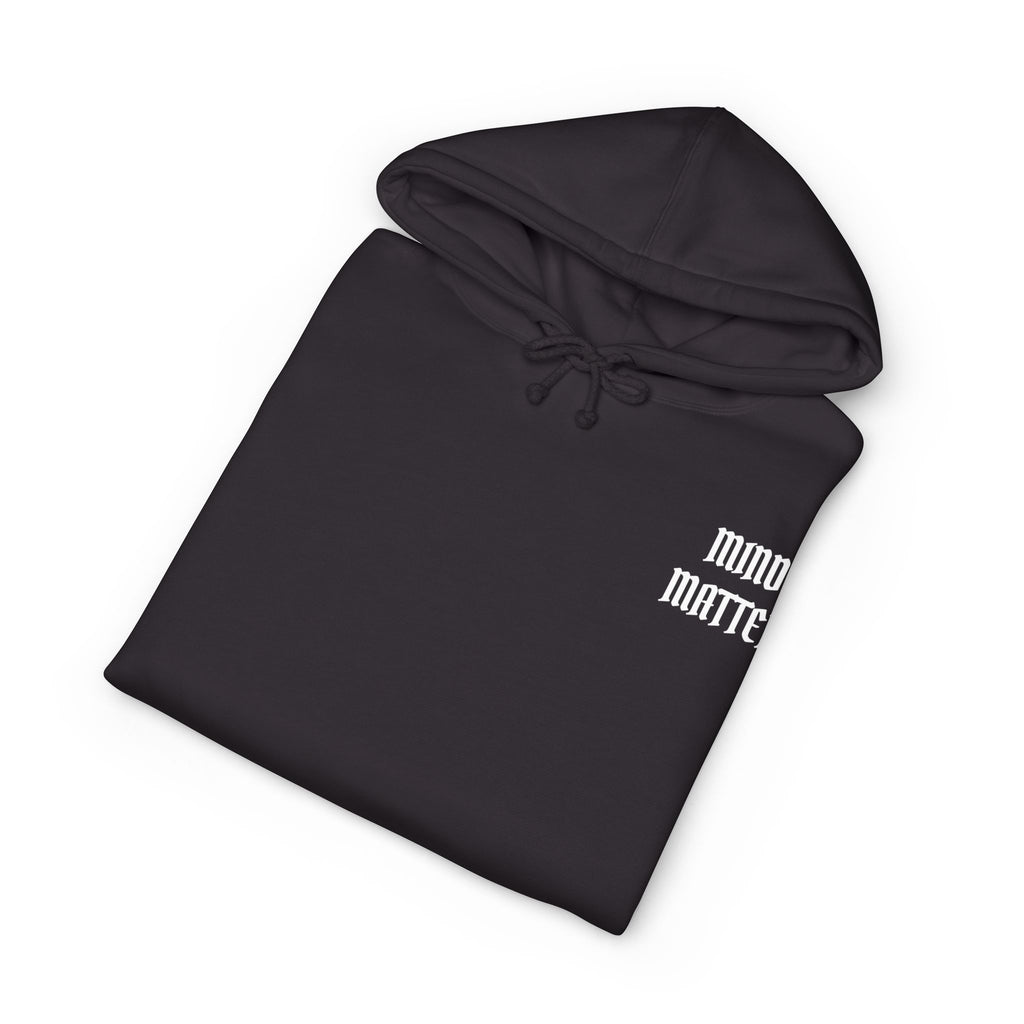 Mind Over Matter Hooded Sweatshirt