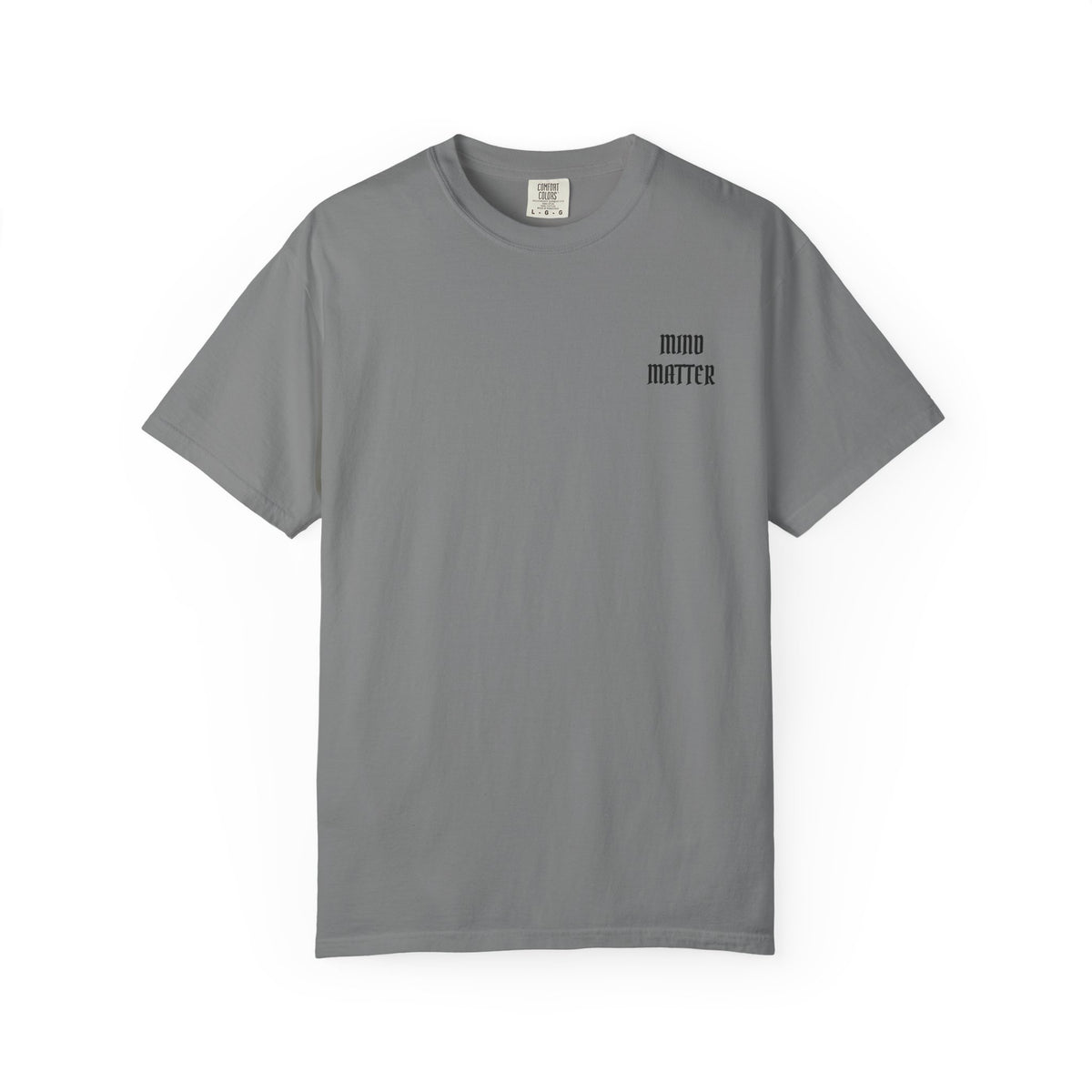 Mind Over Matter Garment-Dyed T-shirt